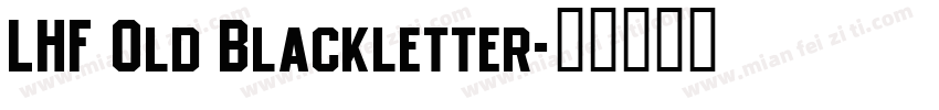 LHF Old Blackletter字体转换